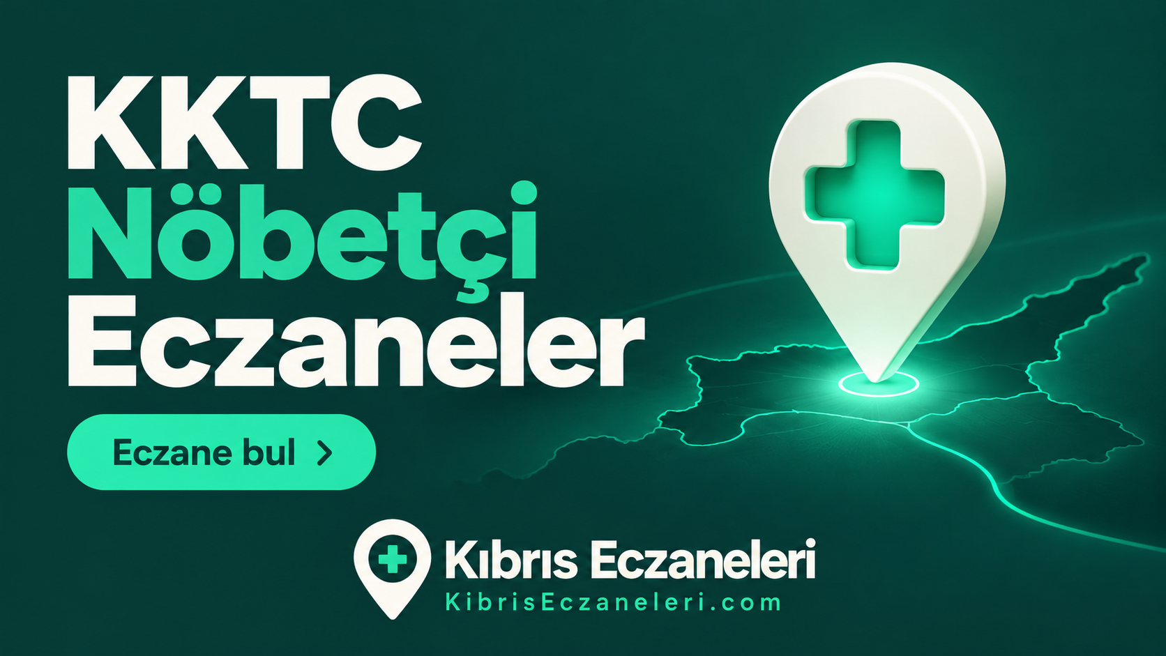 KKTC nöbetçi Eczaneler